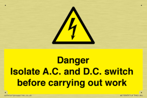 DANGER Isolate A.C. and D.C. switch before carrying out work